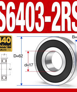 Vòng bi - bạc đạn S6403-2RS  (Tốc độ cao - Inox 440C - phớt cao su - 17*62*17 mm)