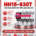 HH15-630T Cầu dao ngắt kết nối loại cầu chì