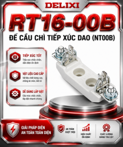 RT16-00B Đế cầu chì tiếp xúc dao (NT00B)